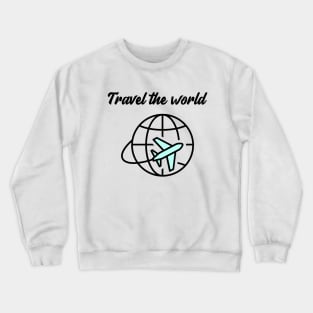 Travel the world Crewneck Sweatshirt